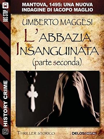 L'abbazia insanguinata - parte seconda (History Crime)